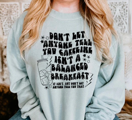 Don't Let Anyone Tell You That Caffeine