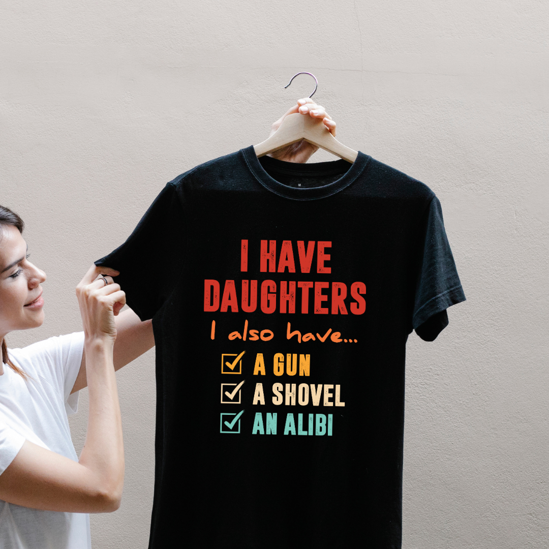 I Have Daughters, I Also Have