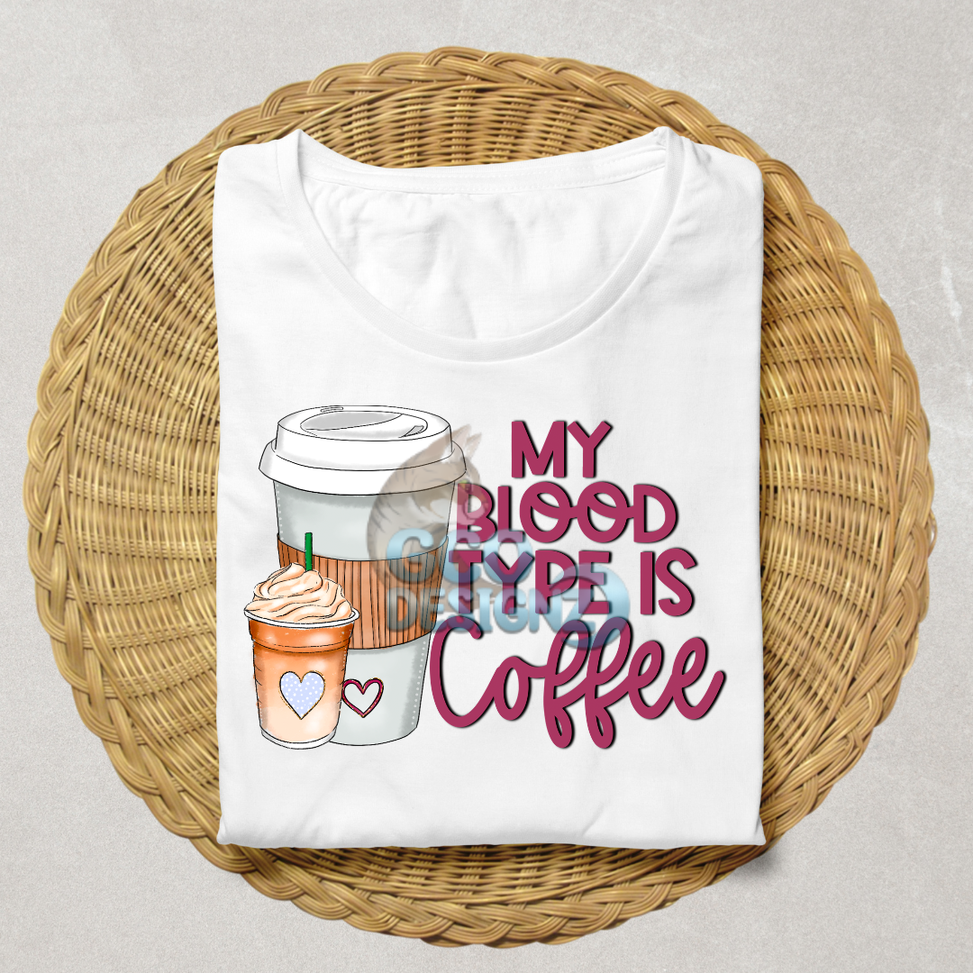 My Blood Type Is Coffee