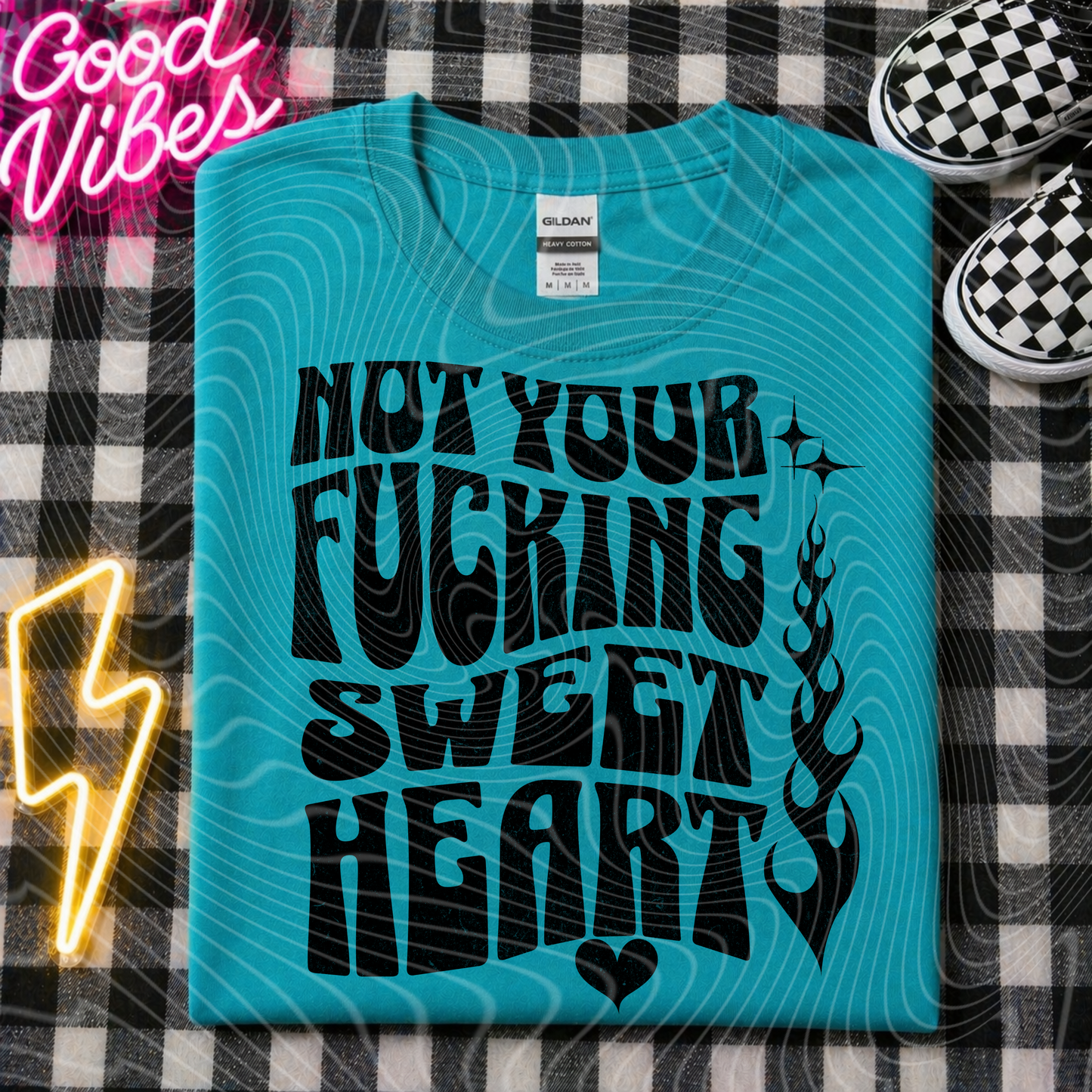 Not Your Sweetheart