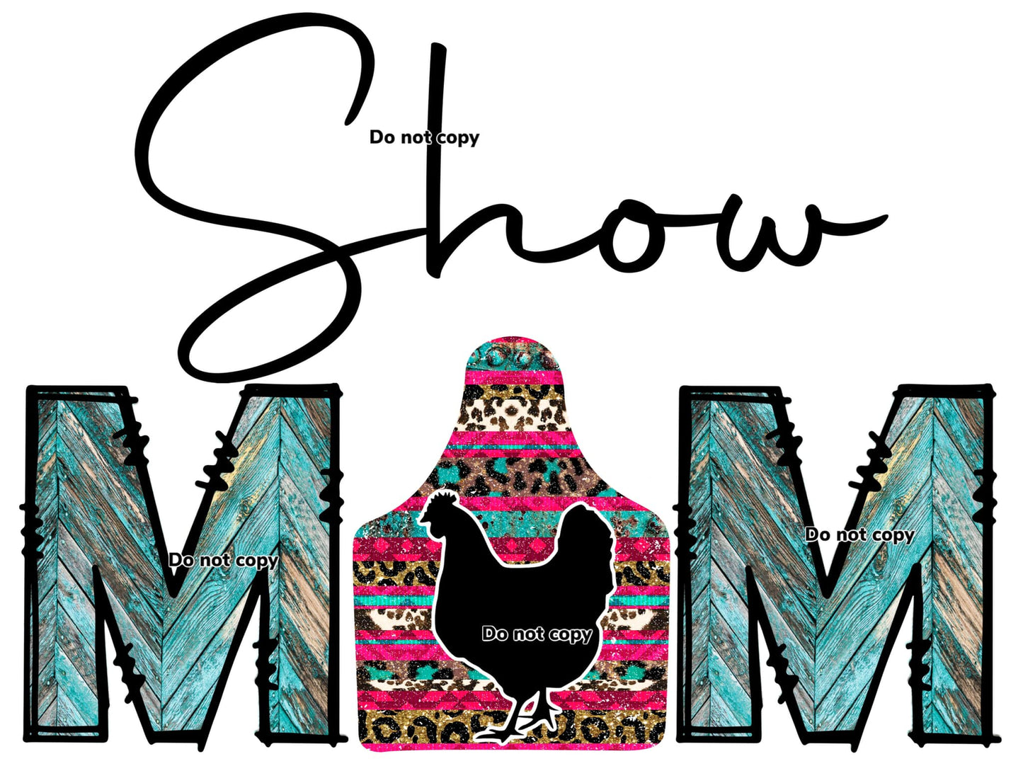 Show Mom (Chicken)