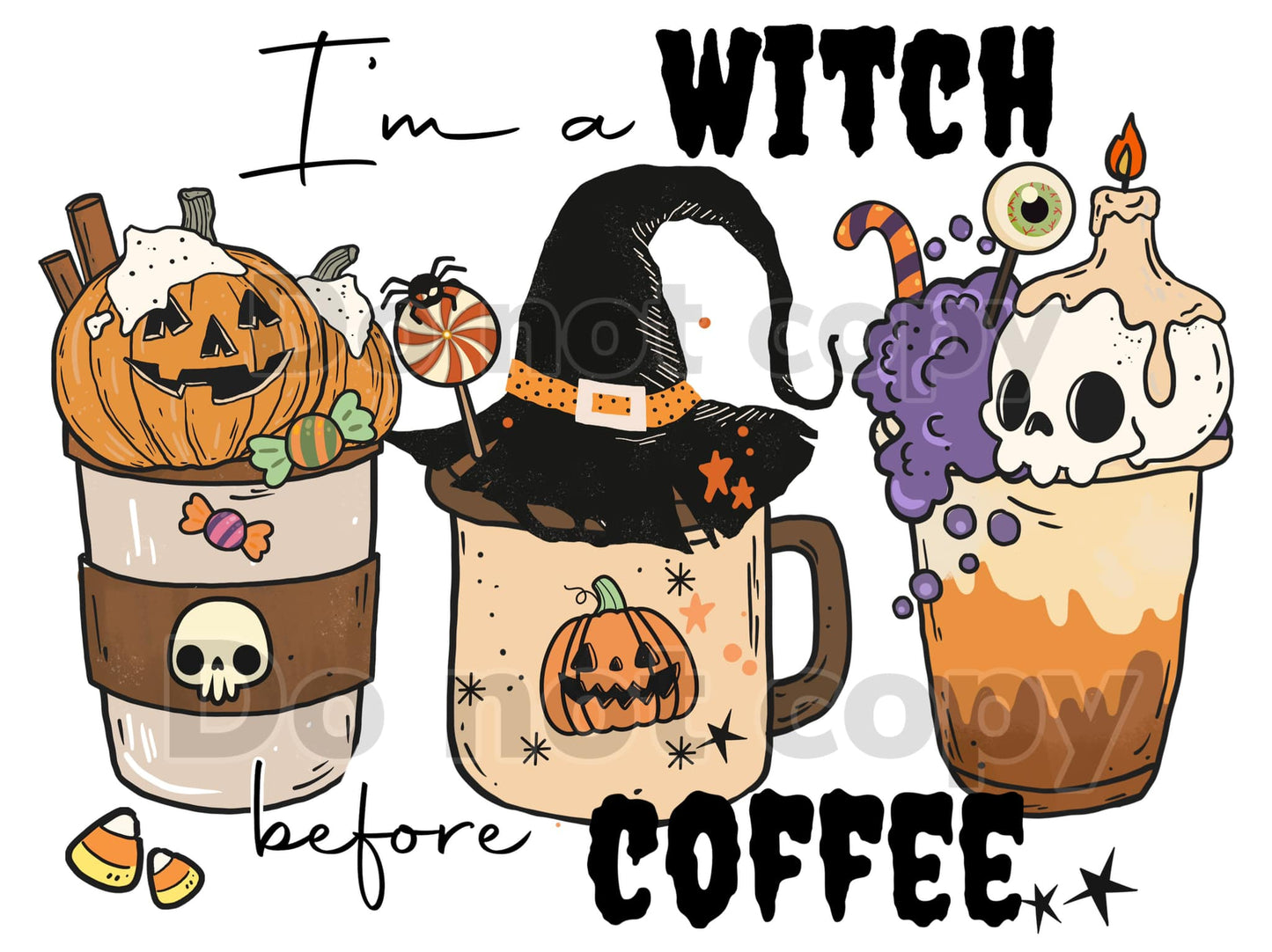 I'm A Witch Before Coffee