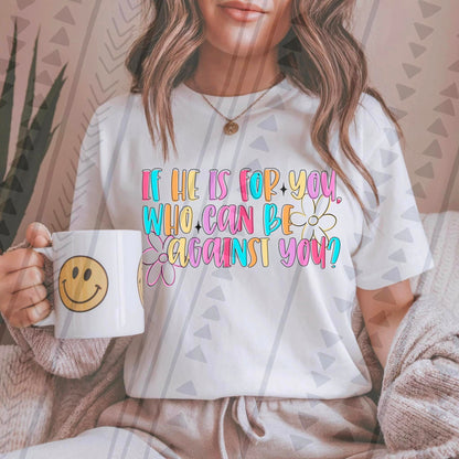 If He Is For You