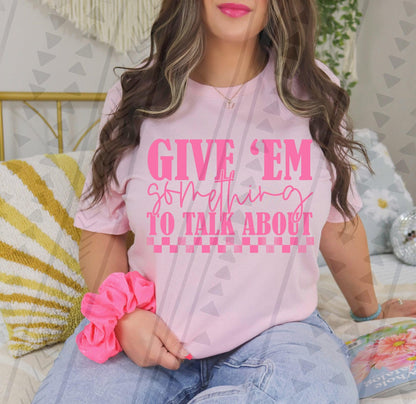 Give Em Something