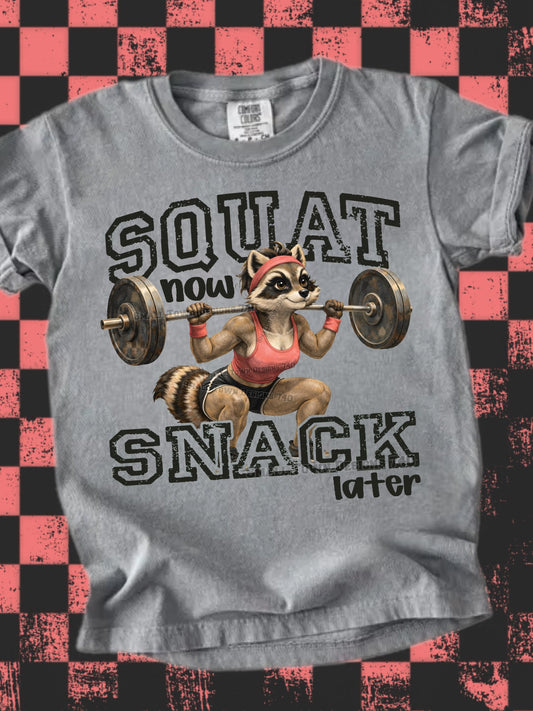 Squat Now Snack Later