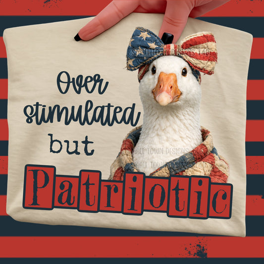 Overstimulated But Patriotic