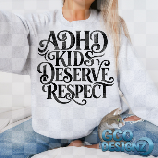 ADHD Kids Deserve Respect