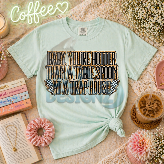Baby You're Hotter