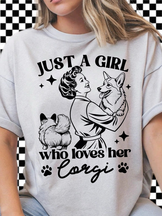 Just a Girl Who Loves Her Corgi