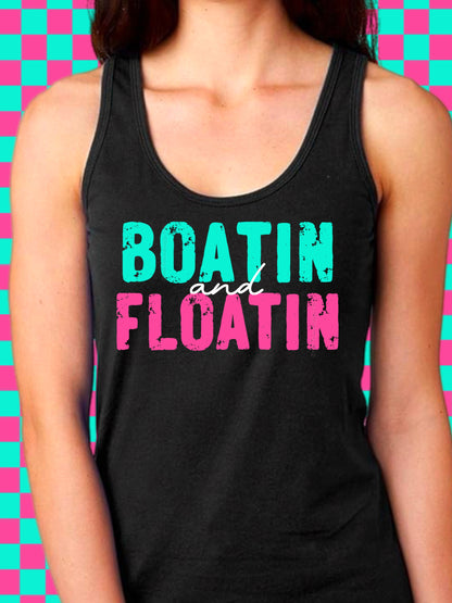 Boatin N Floatin