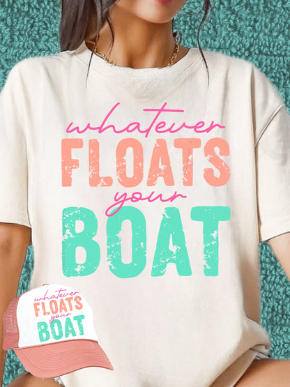 Whatever Floats Your Boat