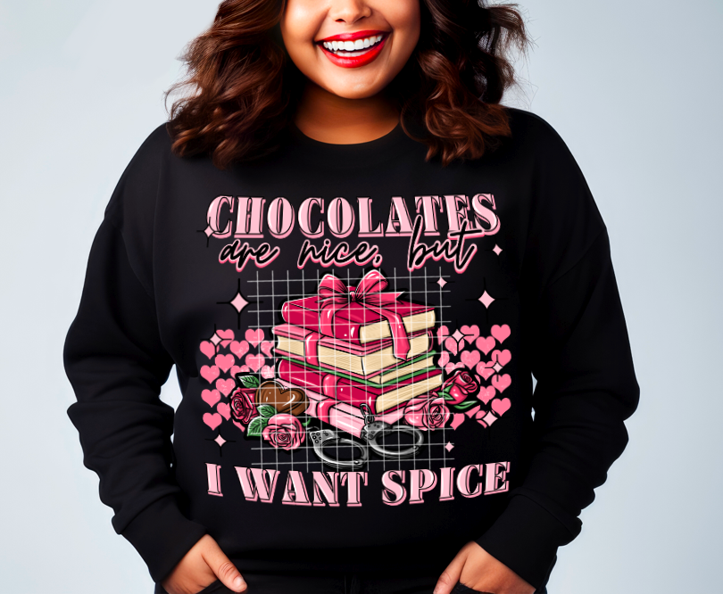 Chocolates Are Nice, But I Want Spice