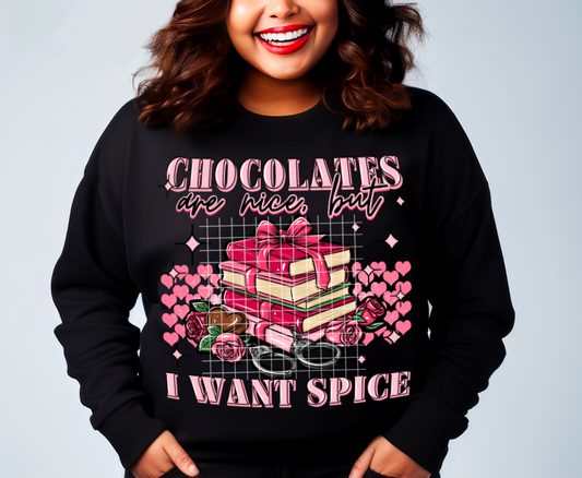 Chocolates Are Nice, But I Want Spice