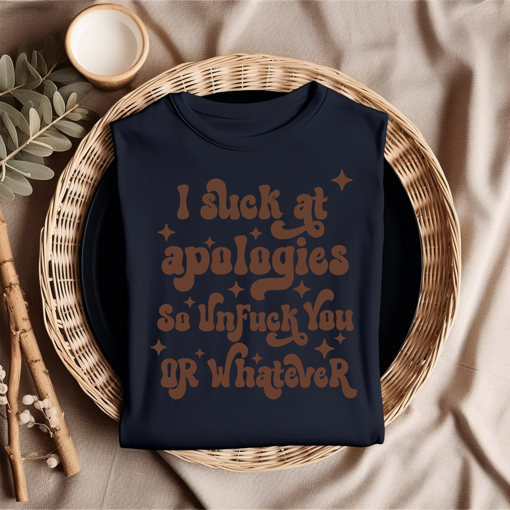 I Suck At Apologies