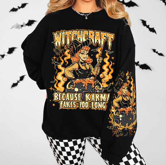 Witchcraft Because Karma Takes Too Long