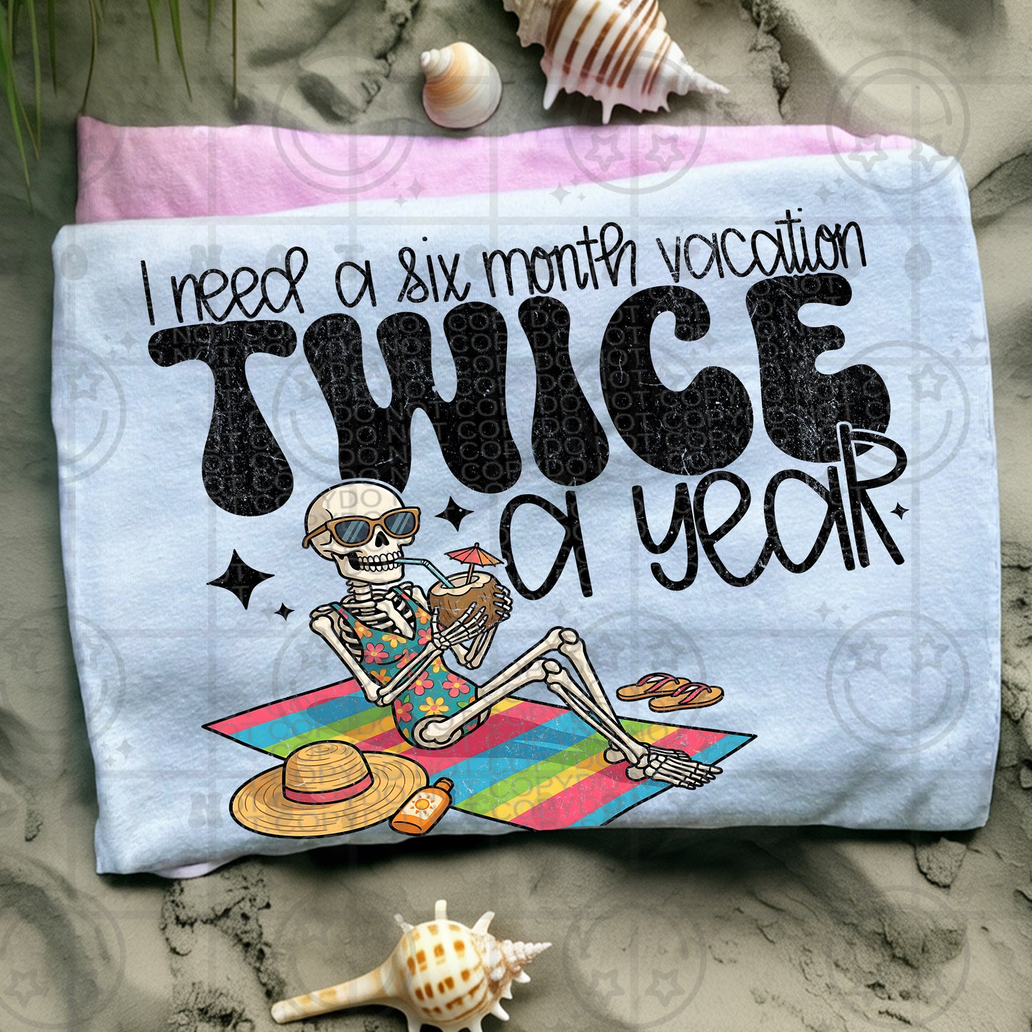 I Need A Six Month Vacation