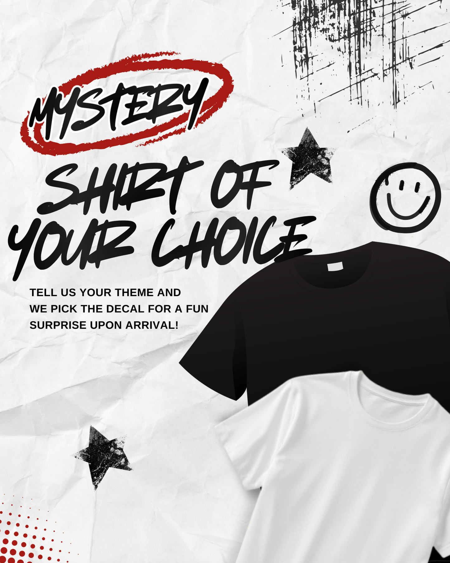 Mystery Shirt Of Your Choice